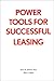 Power Tools for Successful Leasing by James M. Johnson Power Tools for Successful Leasing by James M. Johnson