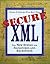 Secure XML: The New Syntax for Signatures and Encryption