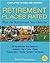 Retirement Places Rated: What You Need to Know to Plan the Retirement You Deserve (Places Rated series)