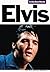 Elvis: In His Own Words