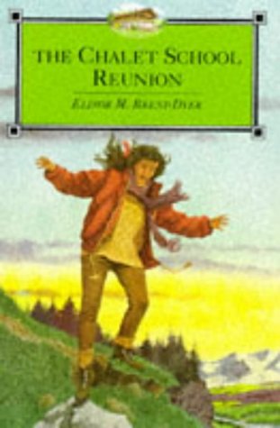 The Chalet School Reunion (Paperback)