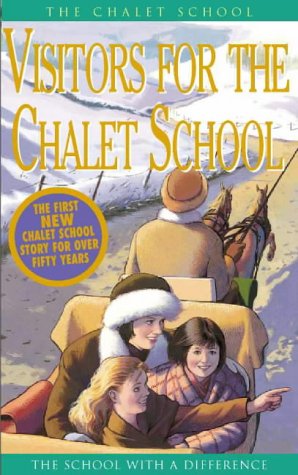 Visitors for the Chalet School (Paperback)