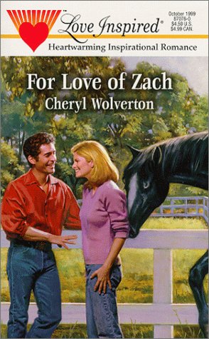 For Love Of Zach (Hill Creek Texas, #1)