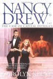 The Case of Capital Intrigue (Nancy Drew, #142)
