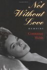 Not Without Love: Memoirs