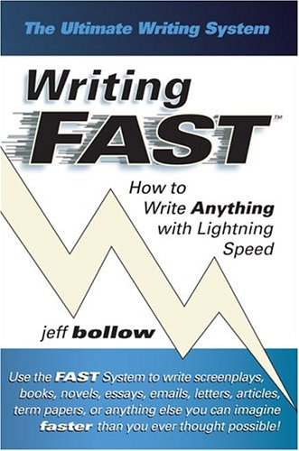 Writing FAST: How to Write Anything with Lightning Speed (Paperback)