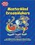 Mastermind Dreammakers Guidebook 1: In-Power! In-Love! In-Joy!