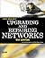 Upgrading and Repairing Networks
