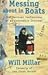 Messing About in Boats: The Nautical Confessions of an Unsinkable Irishman