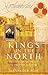 Kings In The North: The Hou...