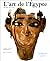 L'art de l'Egypte by Jorge Luis Borges