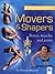 Movers and Shapers : Bones, Muscles and Joints