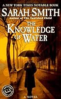 Knowledge of Water (Ballantine Reader's Circle)