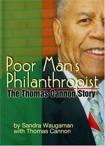 Poor Man's Philanthropist: The Thomas Cannon Story (Hardcover)