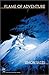 The Flame of Adventure by Simon Yates