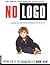 No Logo: Taking Aim at the ...