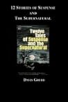 12 Stories of Suspense And the Supernatural