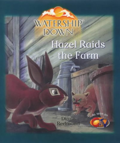 Hazel Raids the Farm (Watership Down)
