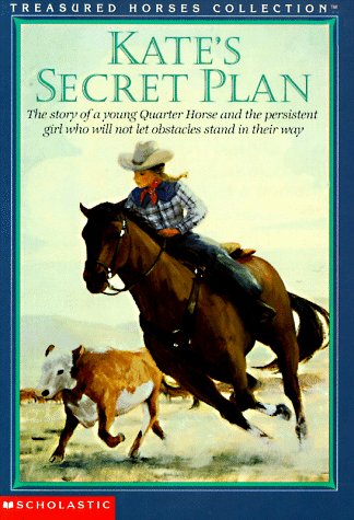 Kate's Secret Plan (Treasured Horses Collection)