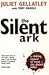 The Silent Ark by Juliet Gellatley