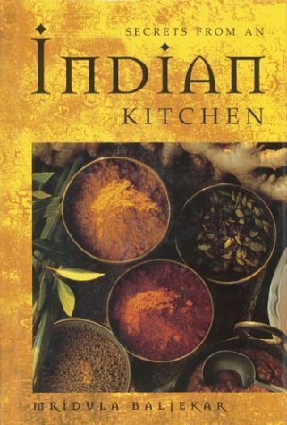 Secrets from an Indian Kitchen (Secrets from a Kitchen Series)