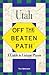 Utah: Off the Beaten Path(tm)