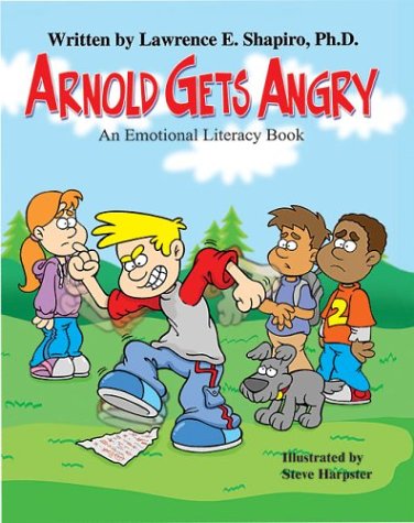 Arnold Gets Angry (Growing Up Happy)