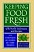 Keeping Food Fresh: Old Wor...