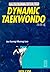 Dynamic Taekwondo
