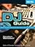The Essential DJ Guide: Dig...