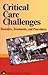Critical Care Challenges: Disorders, Treatments, and Procedures