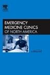 Emergency Cardiology: Challenges, Controversies, and Advances, An Issue of Emergency Medicine Clinics (Volume 23-4) (The Clinics: Internal Medicine, Volume 23-4)