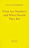 What Are Numbers and What Should They Be? What Are Numbers and What Should They Be?