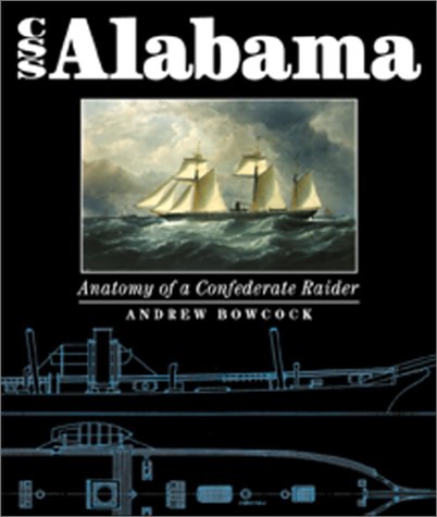 Css Alabama: Anatomy of a Confederate Raider (Hardcover)