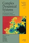 Complex Dynamical Systems: The Mathematics Behind the Mandelbrot and Julia Sets (Proceedings of Symposia in Applied Mathematics) Complex Dynamical Systems: The Mathematics Behind the Mandelbrot and Julia Sets (Proceedings of Symposia in Applied Mathematics)