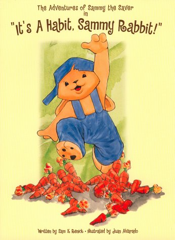 It's A Habit, Sammy Rabbit! (Paperback)