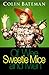 Of Wee Sweetie Mice and Men