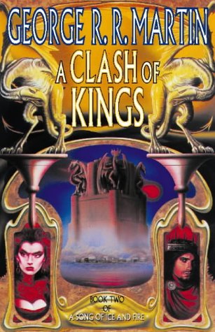 A Clash of Kings Book Two of A Song of Ice and Fire
