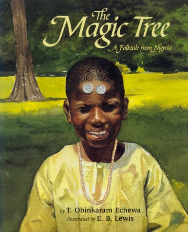 The Magic Tree: A Folktale from Nigeria (Hardcover)