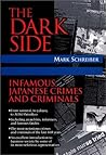 The Dark Side: Infamous Japanese Crimes and Criminals