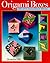 Origami Boxes: For Gifts, Treasures & Trifles