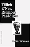 Tillich and the New Religious Paradigm (CONTEMPORARY RELIGIOUS THOUGHT)