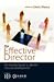 The Effective Director: The Essential Guide to Director and Board Development