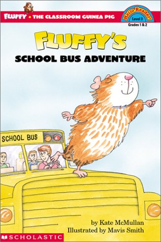 Fluffy's School Bus Adventure (Fluffy the Classroom Guinea Pig, #16)