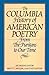 Columbia History of American Poetry by M.J.F. Media