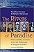 The Rivers of Paradise: Moses, Buddha, Confucius, Jesus and Muhammad As Religious Founders