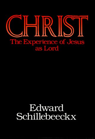 Christ: The Experience of Jesus as Lord (English and German Edition)
