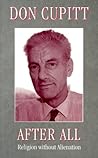 After All: Religion without Alienation After All: Religion without Alienation