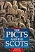 The Picts and the Scots
