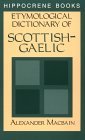 Etymological Dictionary of Scottish-Gaelic (Paperback)
